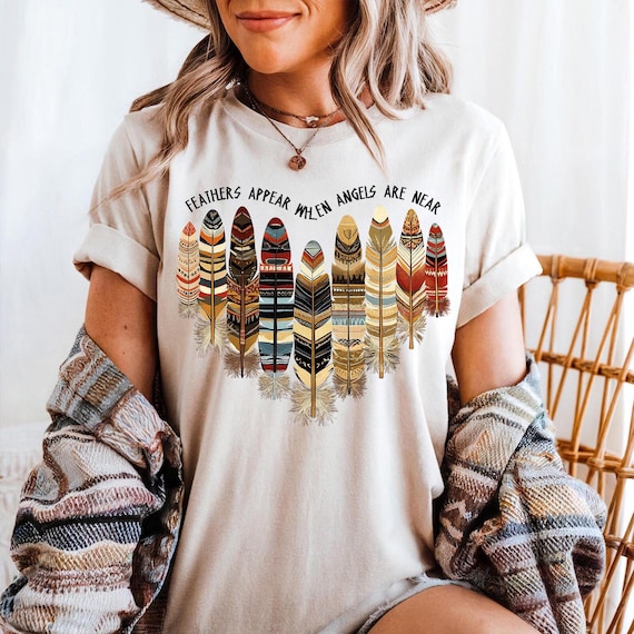Feathers Appear When Angels Are Near Shirt - Native Spiritual Cotton Tee
