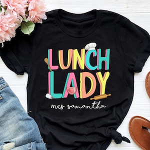 Personalized Lunch Lady Shirt: Back To School Cotton Tee