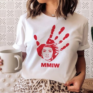 MMIW Shirt, No More Stolen Sisters Shirt, MMIW Matter, Native Woman Shirt