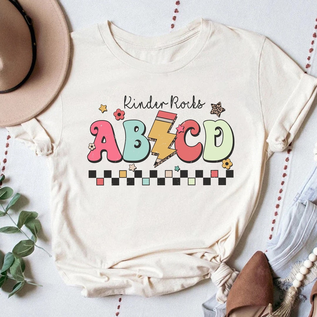 Abcd Teacher Shirt, Kindergarten Teacher Abcd Rock Shirt, Back to ...