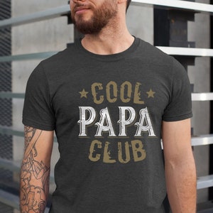 Cool Papa Club Shirt, Funny Papa Shirt, Grandpa Shirt, Father&#39;s Day Shirt, Papa Shirt