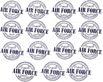 Proud AirForce Sister, Proud AirForce brother, Proud AirForce mom,Proud Dad, Proud  Aunt,uncle, grandma, grandpa, bonusmom