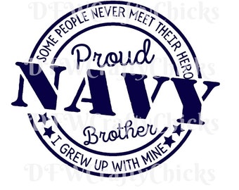 Proud Navy Brother, Navy Brother  Proud Brother, Brother