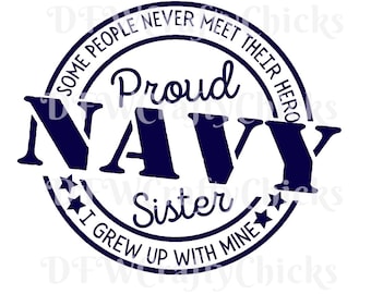 Proud Navy Sister,Navy Sister,  Proud Sister, Sister,