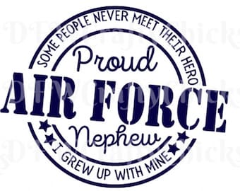 Proud Air Force Nephew , Proud Nephew ,Air Force Nephew, proud nephew png