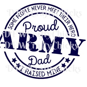 Proud Army dad, United States Army, Proud Dad,Army Dad , US army
