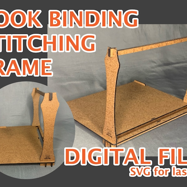 Book Binding Stitching Frame DIGITAL FILE | Laser Cut | Book Binding | Journal Binding | Book binding sewing frame | Bookbinding Tools