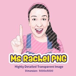 Ms Rachel PNG, High Quality Sublimation, One Year Old, Songs For Littles, Baby Printable Decoration for Apparel, Digital Printable Download