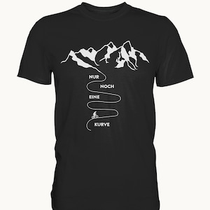 Just one more curve T-Shirt | Cycling Bicycle Mountain Bike Fun Shirt Gift