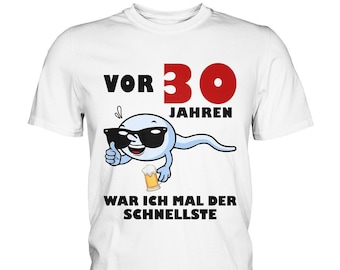 Herren Vor 30 Jahren war ich mal der Schnellste 30. Geburtstag Mann Premium T-Shirt