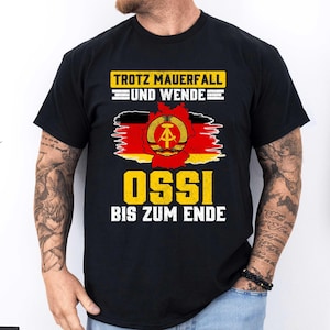 Despite the Fall of the Wall and the Wende T-Shirt | Ossi Gift | GDR Memories | East Germany Pride | East Retro Design | DDR NVA Fan Shirt