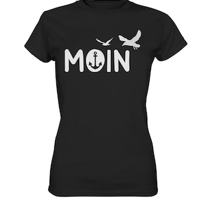 Moin Moin Women&#39;s T-Shirt | Maritime fashion from Northern Germany | Hamburg North Sea coast | Anchor slogan shirt | Gift for coastal fans