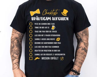 Lustiges JGA Shirt | Herren T Shirt für Bräutigam & Trauzeuge | Hochzeit Party Spaß | Junggesellenabschied Outfit | Witziges Geschenk
