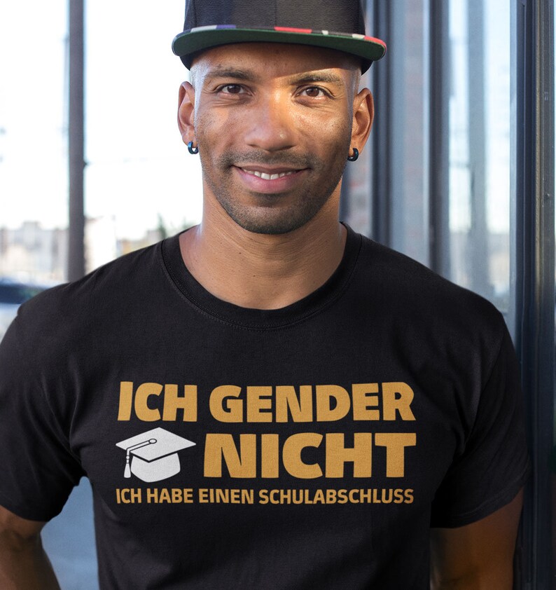 Ich Gender Nicht Ich Habe Einen Schulabschluss Lustiges Statement Spruch Shirt Damen Herren T-Shirt Premium Shirt zdjęcie 4