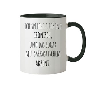 Mug with saying two-colored - I speak fluently ironic Funny coffee mug