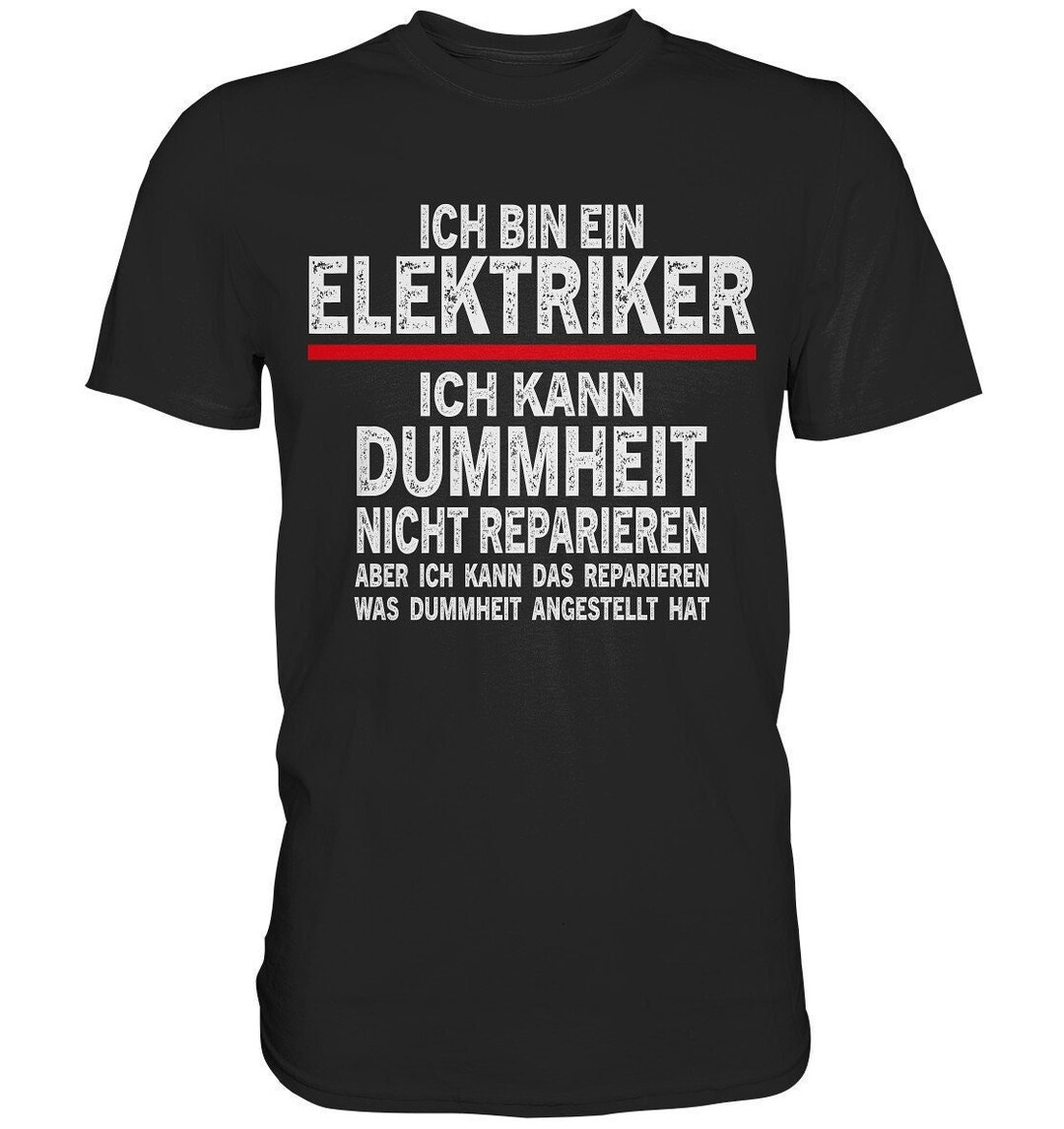 Herren Elektriker Fun TShirt Lustiger Spruch Humor Elektriker