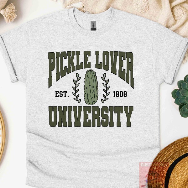 Pickle Lover University Tee - Quirky Canning Season Shirt, Perfect Gift for Pickle Enthusiasts, Unique Mom Present