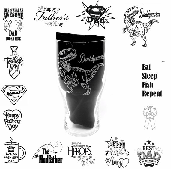 FATHERS DAY choice of engraved DESIGNS glassware, etched personalised gift dad  whiskey, beer, tankard, gin, mug, fish, daddysaurus, pop,