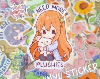 Need more Plushies Vinyl Sticker | Waterproof | Booktok l Sticker | Laptop Decal | Notebook Sticker | Scrapbooking | Bullet Journal