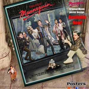 May include: A vintage movie poster for the film "Mannequin" featuring a group of people in a store window display. The poster is framed and has a distressed look. The text on the poster reads "When she comes to life, anything can happen!" and "Mannequin". The poster also includes the text "Original Movie poster design. Available Now!" and "Stan's Posters".