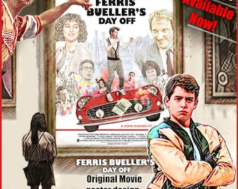 Ferris Bueller's Day Off - Original design. A3 Limited edition, Retro Poster.