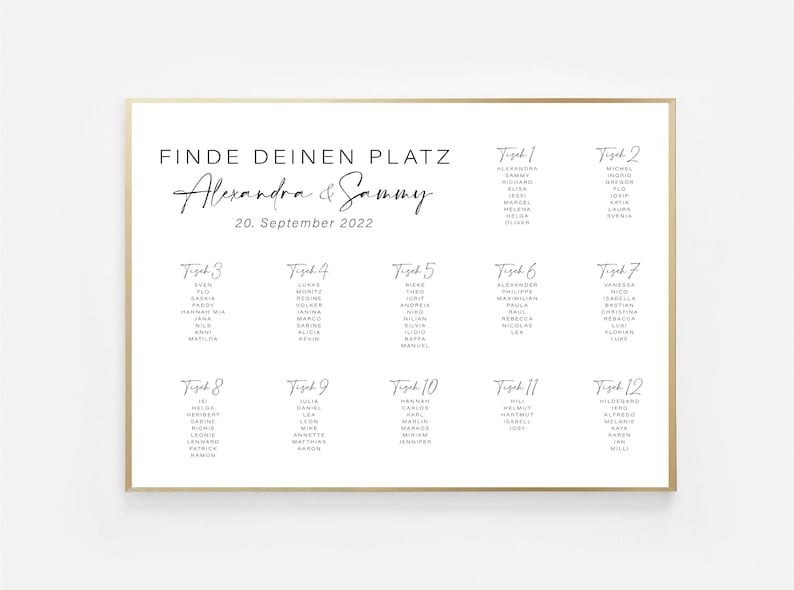 May include: A white seating chart with a gold frame. The chart is titled "Find Your Seat" and lists the names of guests for each table. The chart is for a wedding and includes the names Alexandra and Sammy and the date September 20, 2022.