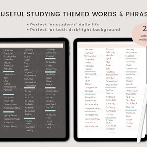 May include: Two digital planners on a tablet screen, one with a dark gray background and the other with a light beige background. Both planners feature a list of words and phrases related to studying, including days of the week, months of the year, and activities like homework, tests, and breaks. The text "66 USEFUL STUDYING THEMED WORDS & PHRASES" appears at the top of the image. The text "2 Colors available" appears in a pink box in the upper right corner of the image.