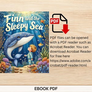 May include: A children's book cover titled "Finn and the Sleepy Sea" features a blue whale, a young boy in pajamas, and underwater flora. The image includes the text "EBOOK PDF" and a PDF icon with a downward arrow.
