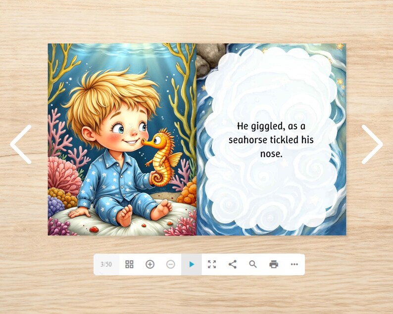 May include: A children's book illustration depicts a young child in blue pajamas holding a seahorse. The child is smiling, with a background of coral, seaweed, and an underwater scene. Text reads: "He giggled, as a seahorse tickled his nose."