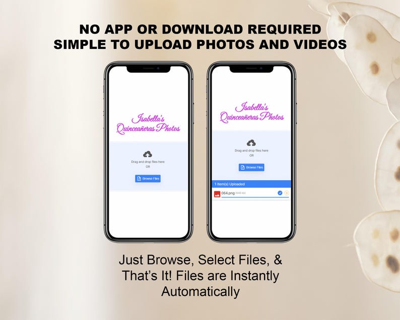 May include: Screenshot of a mobile phone screen showing a website for uploading photos and videos. The website is titled "Isabella's Quincea&ntilde;eras Photos". The website has a drag and drop area for uploading files and a button to browse files. The website also shows a file that has been uploaded.
