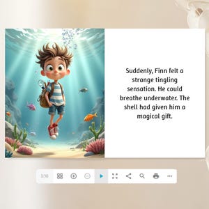 The image is a collage of two images. The first image depicts a young boy with spiky hair and a backpack, standing in the middle of an underwater scene with colorful fish and plants. The second image is a text box with a story about the boy, which reads: "Suddenly, Finn felt a strange tingling sensation. He could breathe underwater. The shell had given him a magical gift."