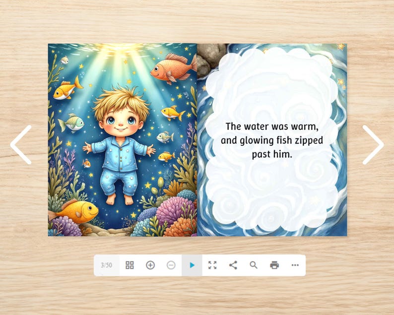 May include: A children's book illustration depicts a young child in blue pajamas surrounded by colorful fish in an underwater scene. The text reads, "The water was warm, and glowing fish zipped past him."