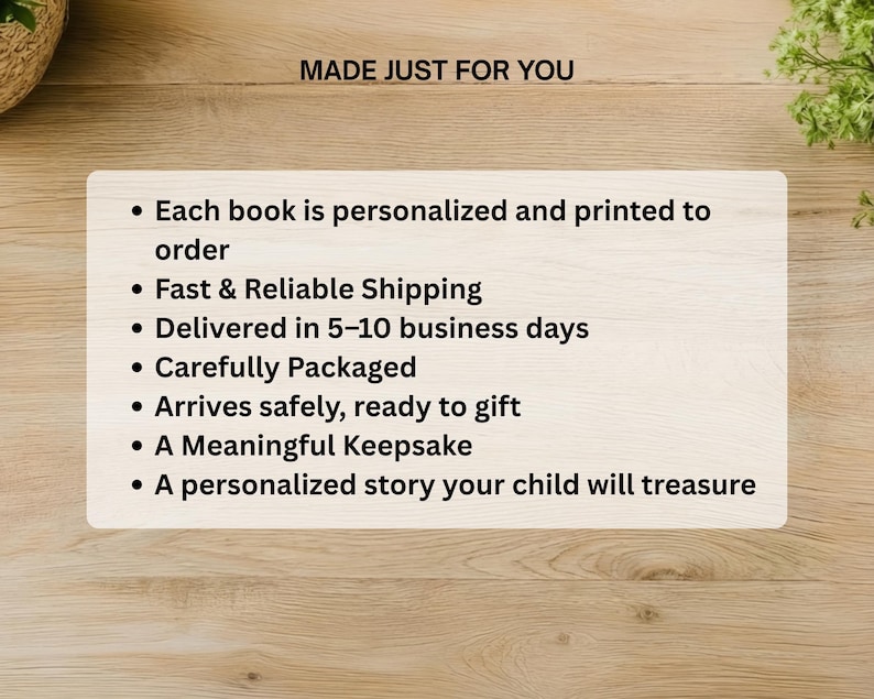 The image is a text-based advertisement for a product, specifically a book, that is personalized and printed to order. It highlights the features of the product, such as fast and reliable shipping, carefully packaged, arriving safely and ready to gift, and being a meaningful keepsake for a child.