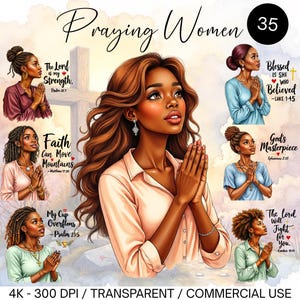 May include: Digital art print featuring several illustrations of praying women. The central figure is a woman with long brown hair, wearing a pink shirt, and praying. Surrounding her are other women with inspirational quotes. The image includes the text "Praying Women" and the number "35".