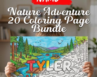 May include: A custom name nature adventure 20 coloring page bundle featuring a partially colored illustration of a river rafting scene with the name TYLER in large bubble letters, surrounded by pine trees, mountains, and wildlife.