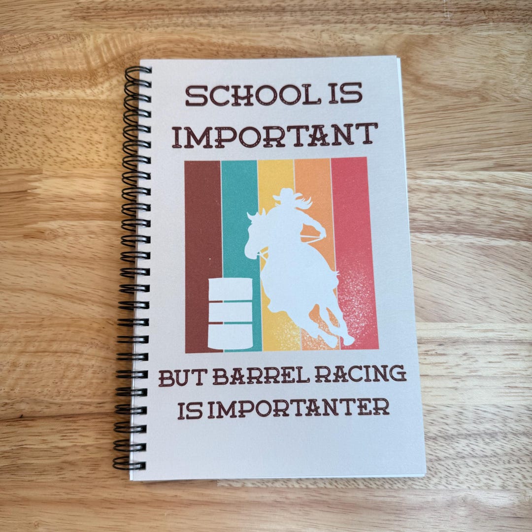 Barrel Racing Journal – Spiral Bound Tracker & Planner - School is ...