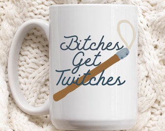 Bitches Get Twitches 15oz Ceramic Mug – Funny Equestrian Coffee Mug for Horse Owners, Riders & Trainers – Horse Vet Gift, Barn Life Humor