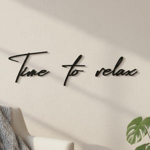 Time to Relax Schriftzug aus Holz oder Acrylglas | Wanddeko Schlafzimmer & Wohnzimmer | Moderne Wandkunst | Wellness Deko | Geschenkidee