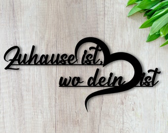 3D Schriftzug "Zuhause ist wo dein Herz ist" aus Holz, in verschiedenen Farben