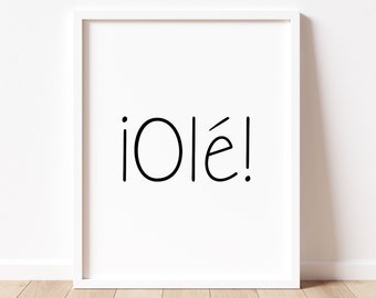 Ole, Jubel, spanischer Spruch, Party druckbar, Kinderzimmer, Kinderzimmer Dekor, minimalistisches Kunstwerk, Spielzimmer, Klassenzimmer Kunst, Sofort Download, JPG