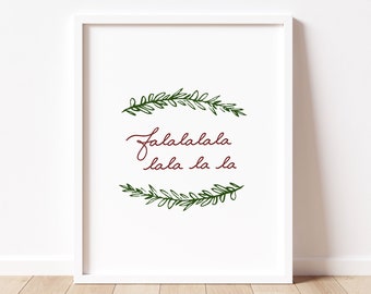 Falalalala lala la la, Christmas Decor, Holiday Print, Wall Art, Party Printable, Pine, Red and Green, Digital Download, JPG, Instant Art