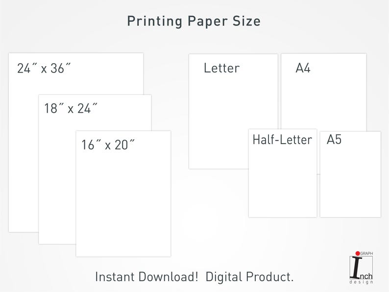 May include: A white chart titled Printing Paper Size displaying various rectangular paper formats. The left side lists 24" x 36", 18" x 24", and 16" x 20". The right side shows Letter, A4, Half-Letter, and A5. Text includes Instant Download! Digital Product.