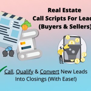 May include: Illustration of a real estate lead generation process. A person uses a megaphone to funnel leads into a sales funnel. The text reads "Real Estate Call Scripts For Leads! (Buyers & Sellers)" and "Call, Qualify & Convert New Leads Into Closings (With Ease!)"