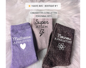Chaussettes à Paillettes Personnalisées – Cadeau Maîtresse, Nounou, ATSEM – Idée Cadeau Fin d’Année Scolaire –  Envoi Rapide 24H