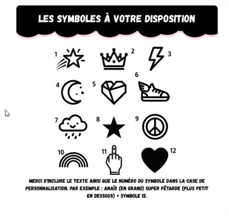 May include: A black and white graphic featuring 12 symbols, including a star, crown, lightning bolt, crescent moon, diamond, winged shoe, cloud, star, peace sign, rainbow, middle finger, and heart. Text at the top reads "LES SYMBOLES &Agrave; VOTRE DISPOSITION".