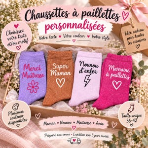 Peut inclure: Quatre paires de chaussettes à paillettes violettes, cuivrées, lilas et rose vif, présentées dans une boîte cadeau. Chaque chaussette porte un texte et un motif personnalisés : 'Merci Maîtresse' avec une fleur, 'Super Maman' avec un cœur, 'Nounou d'enfer' avec un éclair et 'Marraine à paillettes' avec un cœur.