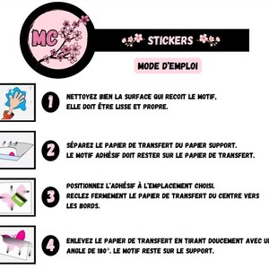 May include: A graphic with instructions for applying stickers. The top features a pink and black logo with the text "STICKERS". Below, four numbered steps with illustrations detail the application process, including cleaning the surface and removing the transfer paper.