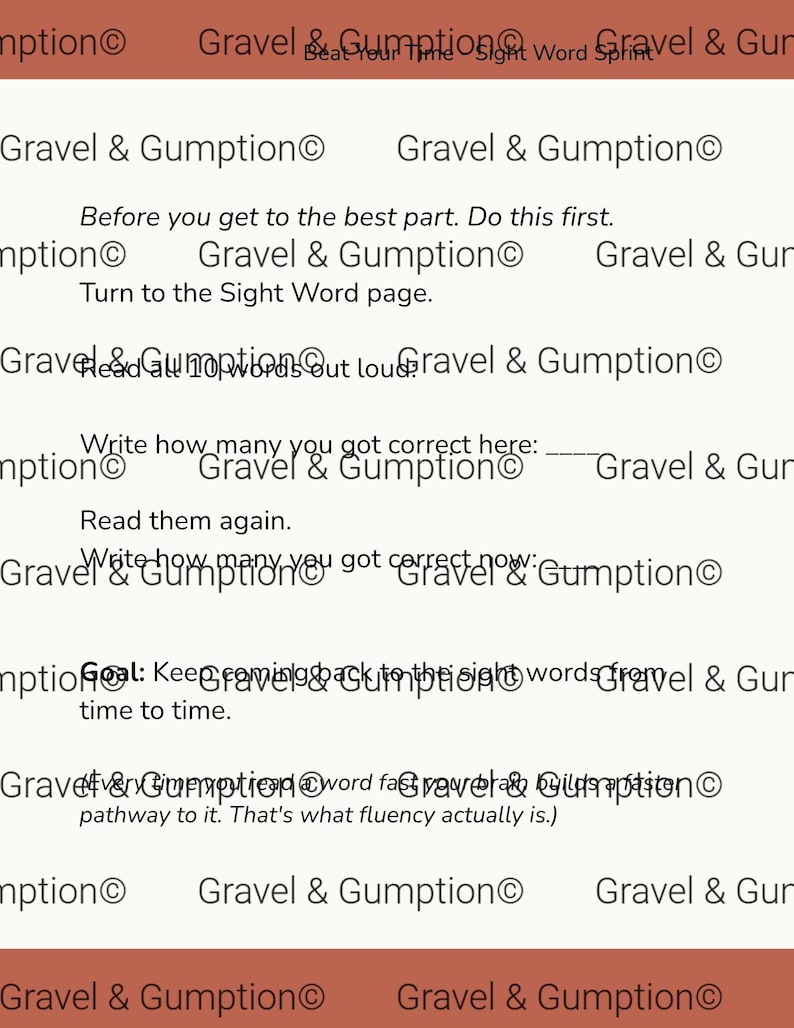 May include: A printed educational worksheet titled Beat Your Time Sight Word Sprint. The text includes instructions to turn to the sight word page, read 10 words aloud, record correct counts, and practice for fluency. Gravel & Gumption is watermarked.