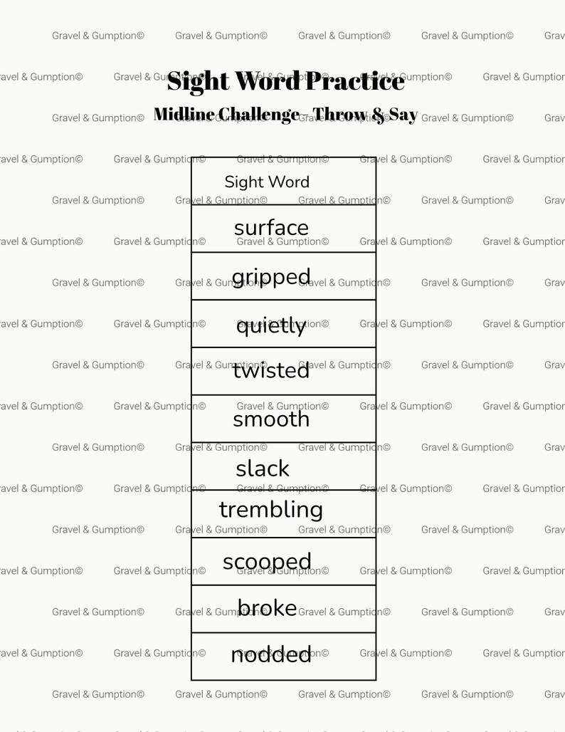 May include: A white educational worksheet titled Sight Word Practice Midline Challenge Throw & Say. It features a vertical column of ten words: surface, gripped, quietly, twisted, smooth, slack, trembling, scooped, broke, and nodded in black text.