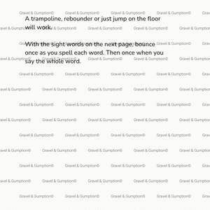 May include: A white educational activity sheet with a terracotta border. The text reads: Trampoline Activity. A trampoline, rebounder or just jump on the floor will work. With the sight words on the next page, bounce once as you spell each word. Then once when you say the whole word. The background is filled with the repeating text Gravel & Gumption.